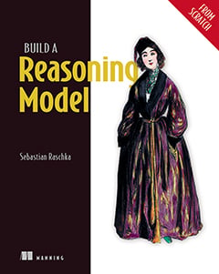 Raschka_Build a Reasoning Model from Scratch_240x301