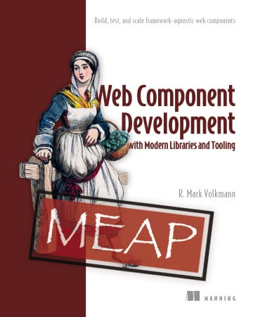 Web Component Development with Modern Libraries and Tooling